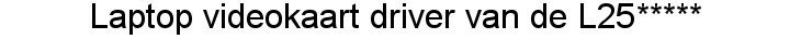 Videokaart driver L25*****